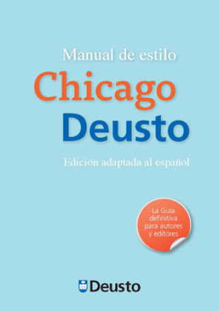 Buch Manual de Estilo Chicago-Deusto = The Chicago Manual of Style Javier Torres Ripa