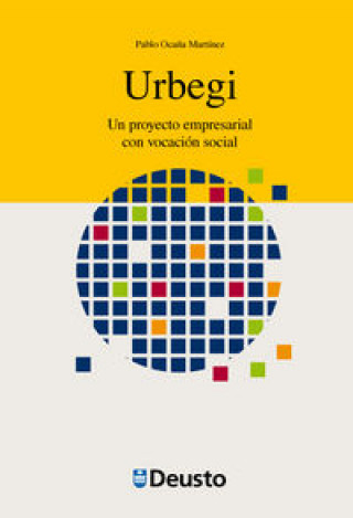 Buch Urbegi : un proyecto empresarial con vocación social Ocaña Martínez