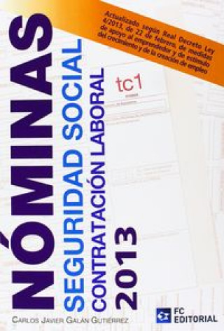 Buch Nóminas, Seguridad Social y contratación laboral: 2013 
