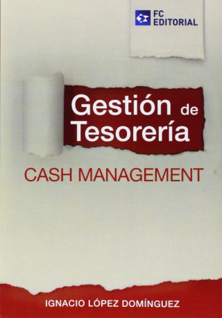 Książka Gestión de tesorería : cash management Ignacio López Domínguez