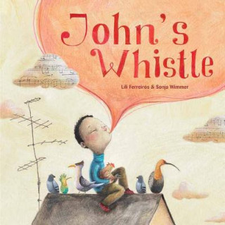 Book John's Whistle Lili Ferreiros