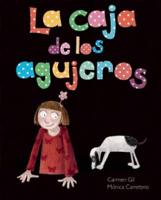 Könyv La Caja de los Agujeros = The Box of Holes Carmen Gil
