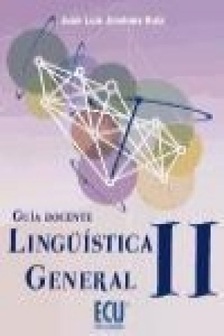 Carte Lingüística general II : guía docente Juan Luis Jiménez Ruiz