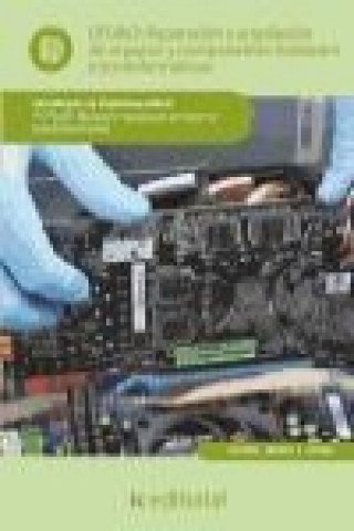 Книга Reparación y ampliación de equipos y componentes hardware microinformáticos Cristina Montoya Castillo
