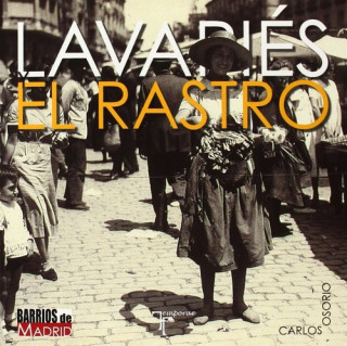 Livre Lavapiés y el Rastro Carlos Osorio