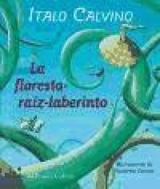 Knjiga La floresta-raíz-laberinto Mario Grande