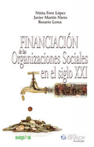 Książka Financiación de las organizaciones sociales en el siglo XXI 