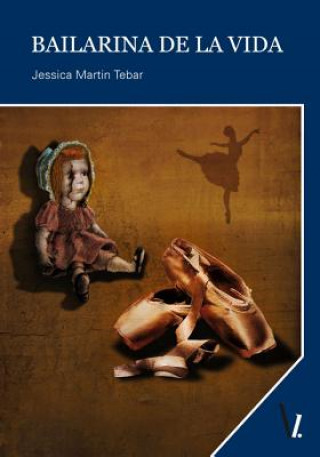 Kniha Bailarina de La Vida Jessica Martin