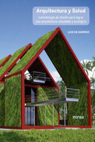 Kniha Arquitectura y salud LUIS DE GARRIDO