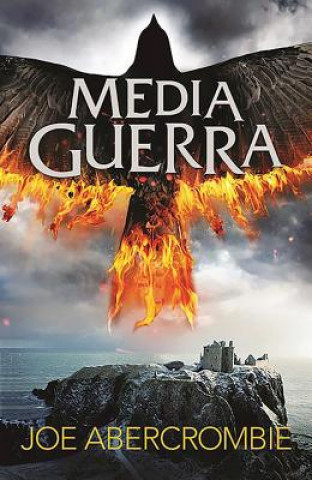 Kniha Media Guerra (Half a War) El Mar Quebrado (Shattered Sea Book) Joe Abercrombie