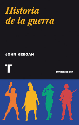 Kniha Historia de la guerra John Keegan