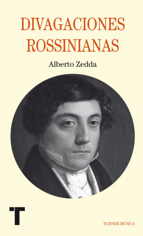 Livre Divagaciones rossinianas Alberto Zedda