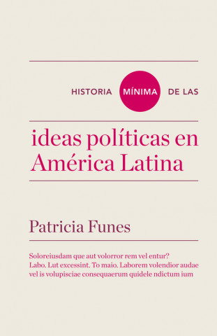 Carte Historia mínima de las ideas en América Latina Patricia Funes