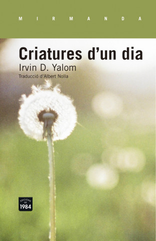Kniha Criatures d'un dia IRVIN YALOM