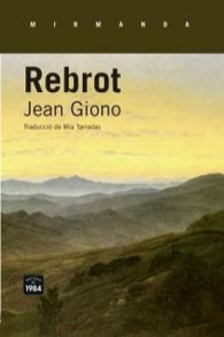 Libro Rebrot Giono