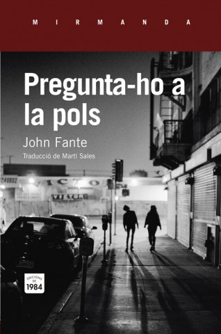 Książka Pregunta-ho a la pols JOHN FANTE