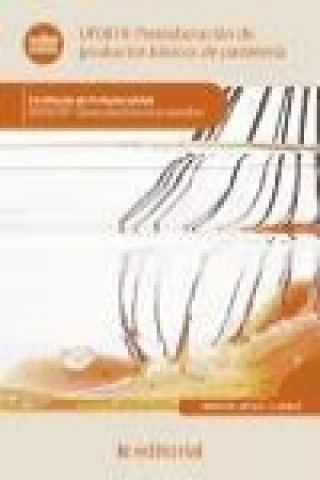 Knjiga Preelaboración de productos básicos de pastelería Lidia Rey Acosta