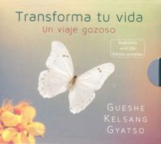 Kniha Transforma tu vida: Un viaje gozoso 