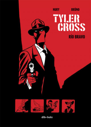 Kniha Tyler Cross 1, Río Bravo Fabien Nury
