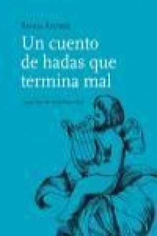 Kniha Un cuento de hadas que termina mal 