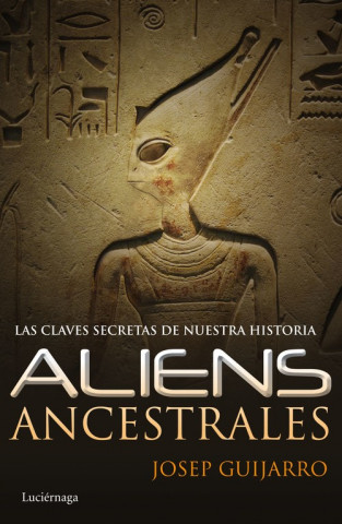 Buch Aliens ancestrales JOSEP GUIJARRO