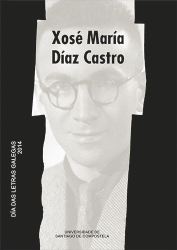 Книга Día das Letras Galegas : Xosé María Díaz Castro Carmen Blanco