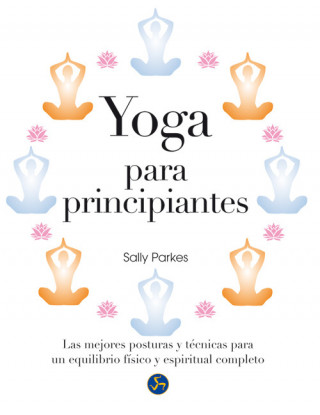 Kniha Yoga para principiantes SALLY PARKES