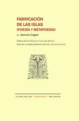 Carte Fabricación de las islas : poesía y metapoesía Aurora Luque