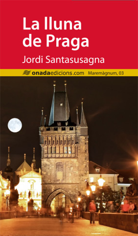 Книга La lluna de Praga Jordi Santasusagna Davins