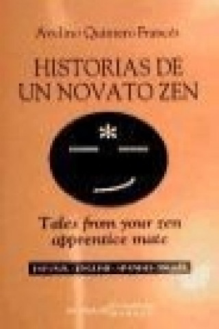 Książka Historias de un novato Zen Avelino Quintero Francés