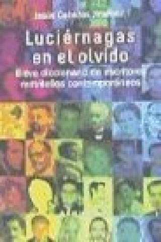 Könyv Luciérnagas en el olvido Jesús Cabezas Jiménez