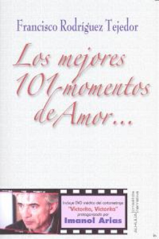 Książka Los mejores 101 momentos de amor Francisco Rodríguez Tejedor