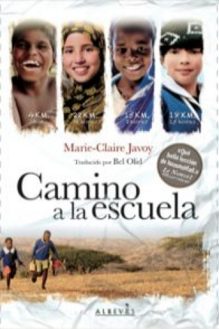 Kniha Camino a la escuela Marie-Claire Javoy
