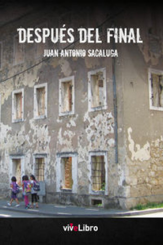 Buch Después del final Juan Antonio Sacaluga