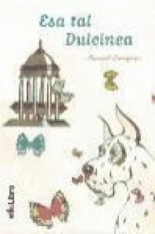 Книга Esa tal Dulcinea 