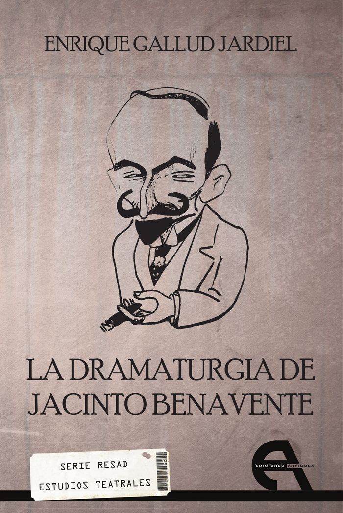 Carte La dramaturgia de Jacinto Benavente 