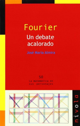 Книга Fourier : un debate acalorado José María Almira Picazo