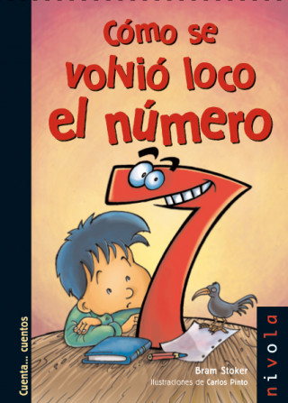 Kniha Cómo se volvió loco el número 7 Bram Stoker