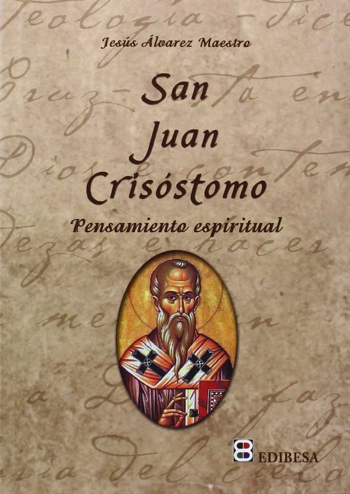 Libro San Juan Crisóstomo : pensamiento espiritual 