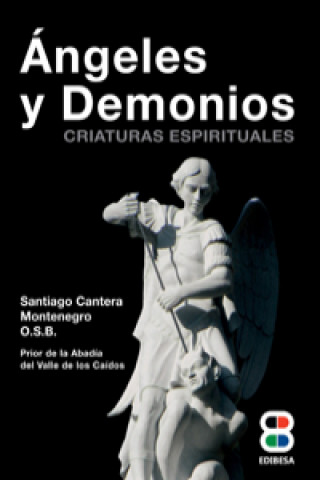 Kniha Ángeles y demonios: Criaturas espirituales 