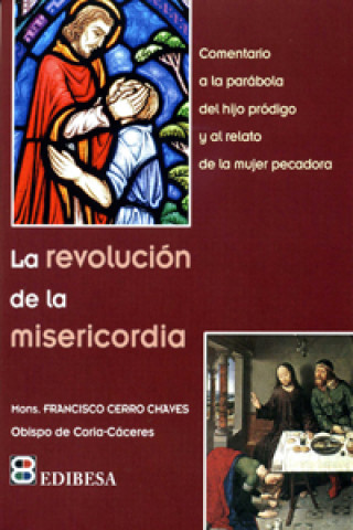 Kniha REVOLUCION DE LA MISERICORDIA, LA 