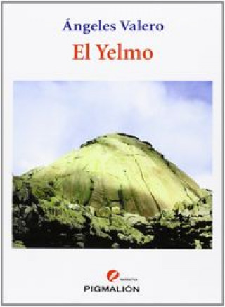 Libro El yelmo Ángeles Valero Lasheras