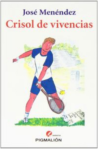 Книга Crisol de vivencias José Menéndez Hernández