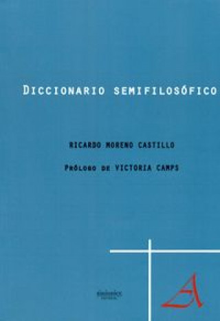 Book Diccionario semifilosófico Ricardo Moreno Castillo