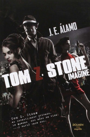 Könyv Tom Z Stone J.E. ALAMO