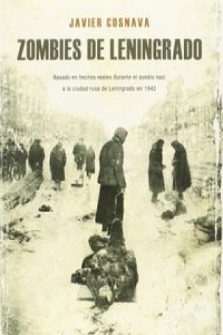 Kniha Zombies de Leningrado JAVIER COSNAVA