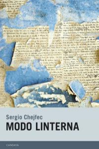 Livre Modo linterna Sergio Chejfec