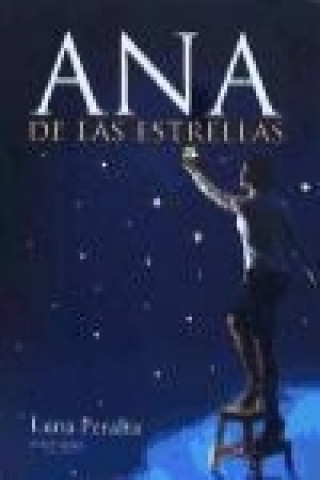 Knjiga Ana de las estrellas Ana María Sánchez Peralta