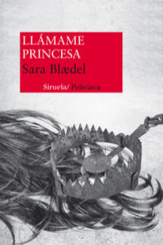 Carte Llámame Princesa SARA BLAEDEL