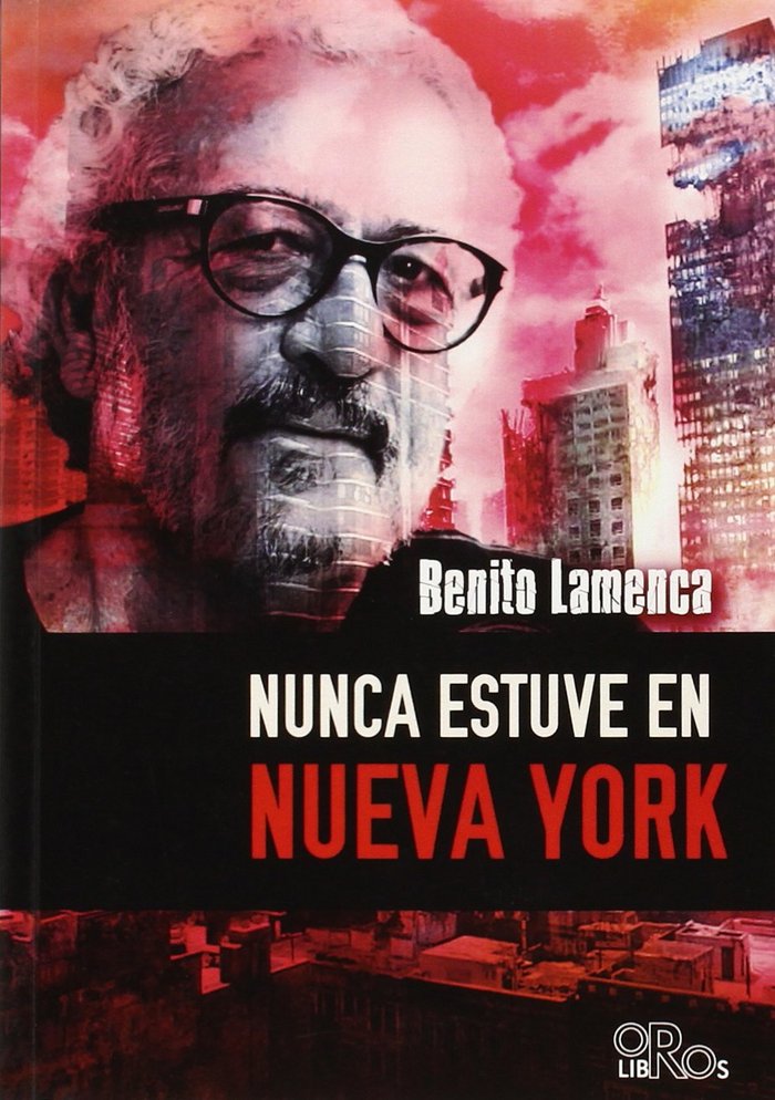 Książka Nunca estuve en Nueva York Benito Lamenca Cachinero